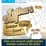 Father’s Day Golden Ticket Event; Saturday 15th June